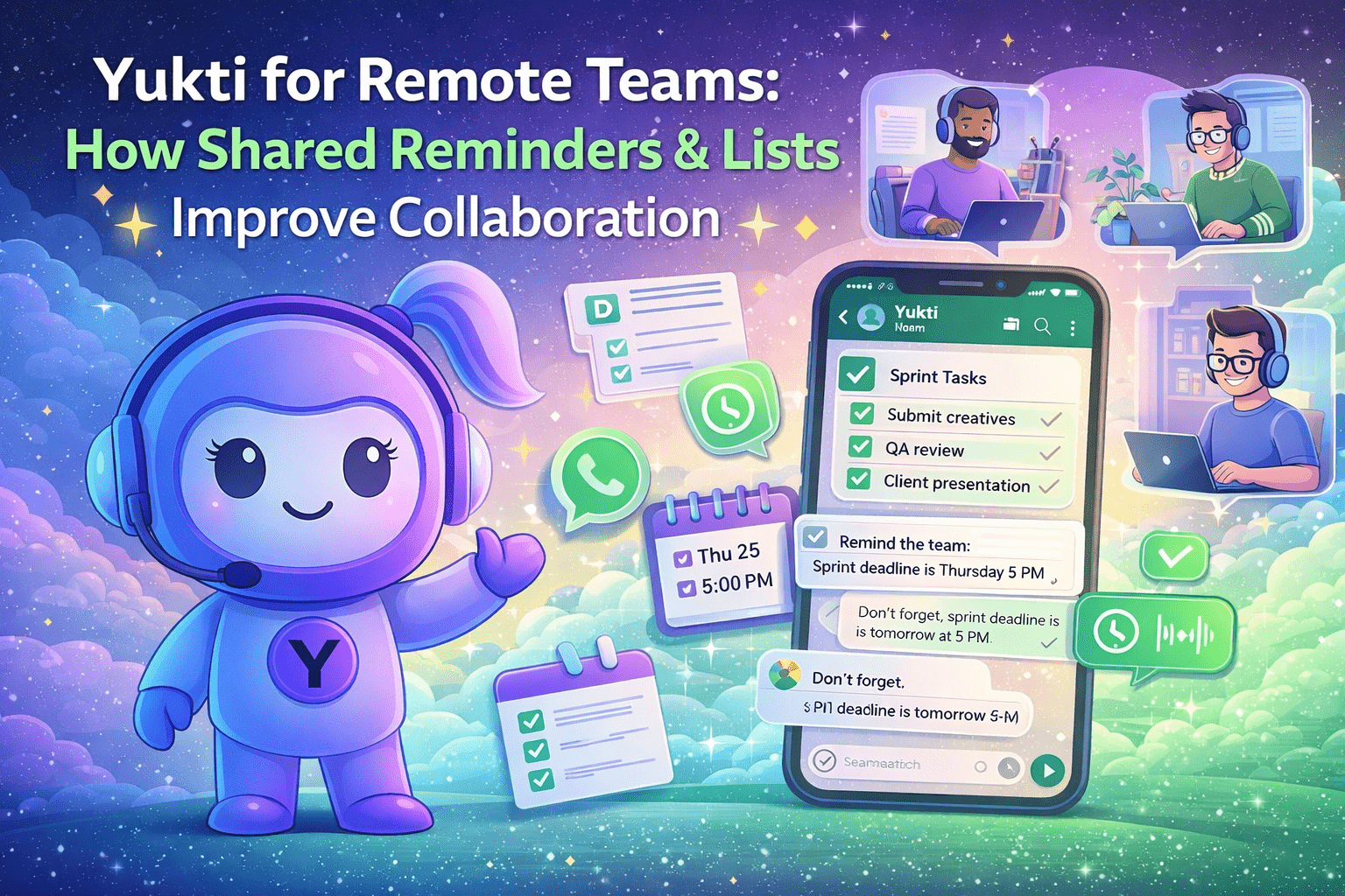 Yukti for Remote Teams: How Shared Reminders & Lists Improve Collaboration